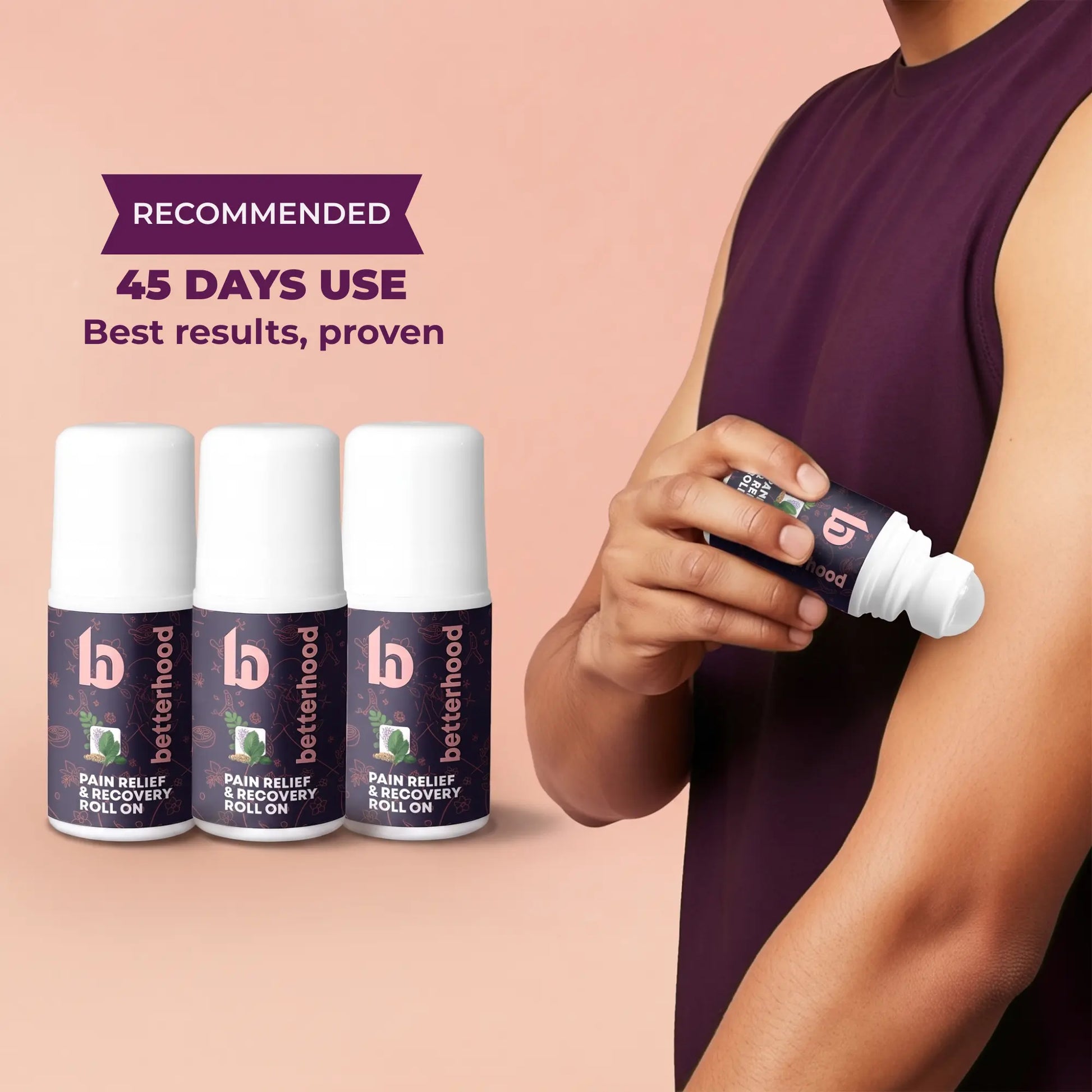 Three roll-on bottles labeled "45 Days Use, Recommended" beside a person applying the product